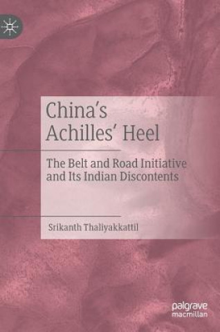 Carte China's Achilles' Heel Srikanth Thaliyakkattil