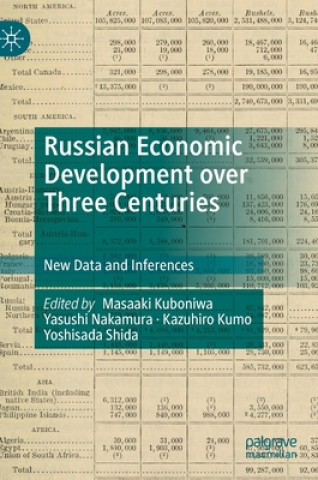 Kniha Russian Economic Development over Three Centuries Masaaki Kuboniwa