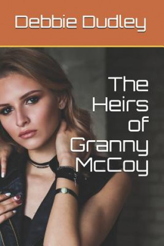 Knjiga The Heirs of Granny McCoy Marcia Tambeau