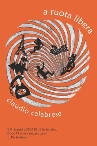 Книга ruota libera Claudio Calabrese
