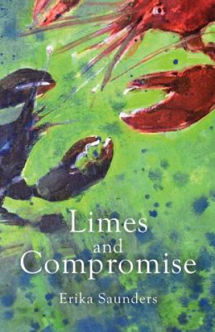 Livre Limes and Compromise Erika Saunders