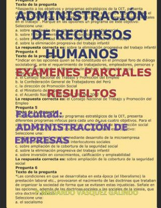 Kniha Administración de Recursos Humanos-Exámenes Parciales Resueltos: Facultad: Administración de Empresas P Medardo Vasquez Galindo