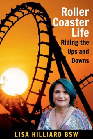 Kniha Roller Coaster Life Lisa Hilliard