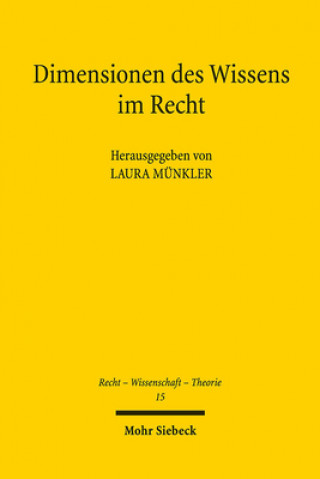 Kniha Dimensionen des Wissens im Recht Laura Münkler