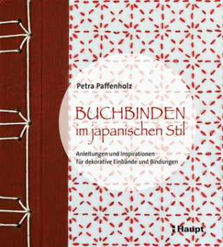 Kniha Buchbinden im japanischen Stil Petra Paffenholz