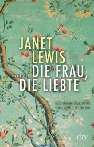 Könyv Die Frau, die liebte Janet Lewis