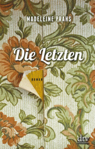 Kniha Die Letzten Madeleine Prahs