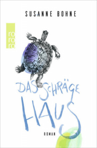 Kniha Das schräge Haus Susanne Bohne
