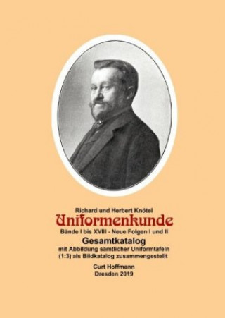 Könyv Knötel, Uniformenkunde - Gesamtkatalog Curt Hoffmann