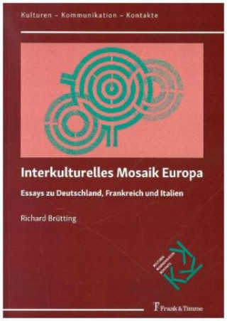 Knjiga Interkulturelles Mosaik Europa Richard Brütting