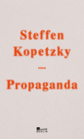 Kniha Propaganda Steffen Kopetzky