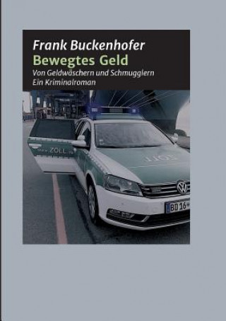 Knjiga Bewegtes Geld Frank Buckenhofer