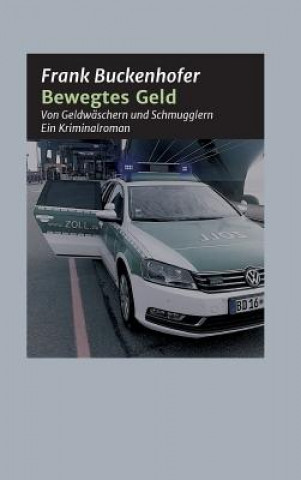 Knjiga Bewegtes Geld Frank Buckenhofer