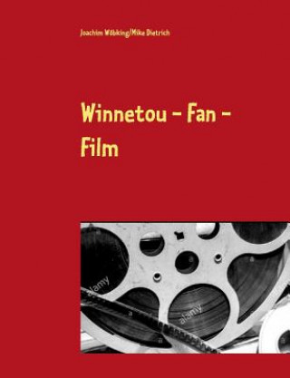 Carte Winnetou - Fan - Film Joachim Wöbking