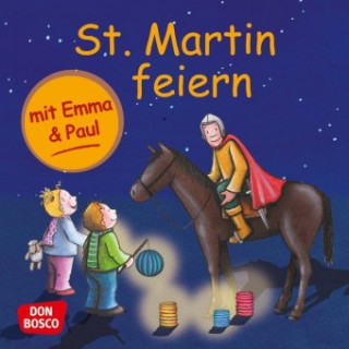 Kniha St. Martin feiern mit Emma und Paul. Mini-Bilderbuch. Monika Lehner