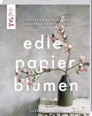 Carte Edle Papierblumen Suzi Mclaughlin