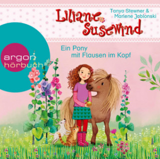 Audio Liliane Susewind - Ein Pony mit Flausen im Kopf Tanya Stewner