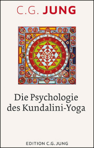 Könyv Die Psychologie des Kundalini-Yoga C. G. Jung