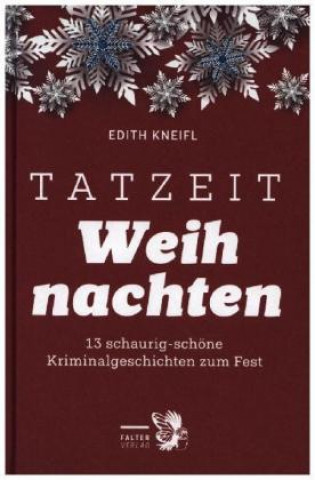 Kniha Tatzeit Weihnachten Edith Kneifl