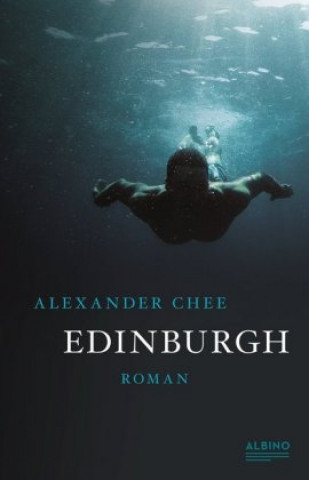 Könyv Edinburgh Alexander Chee