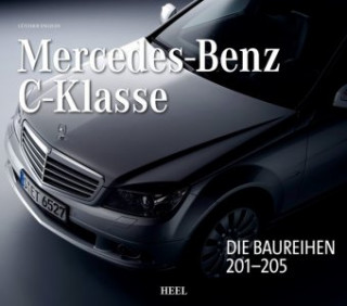 Książka Mercedes-Benz C-Klasse - Automobilgeschichte aus Stuttgart Günther Engelen