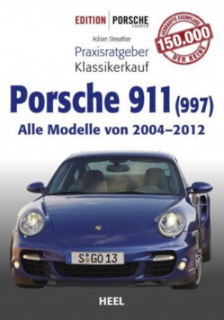 Kniha Praxisratgeber Klassikerkauf Porsche 911 (997) Adrian Streather