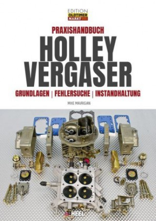 Libro Praxishandbuch Holley Vergaser Mike Mavrigian