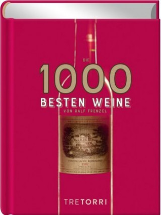 Kniha Die 1000 besten Weine Ralf Frenzel