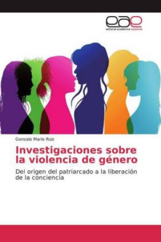 Książka Investigaciones sobre la violencia de género Gonzalo Mario Ruiz