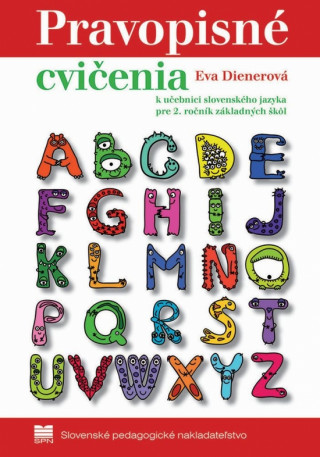 Kniha Pravopisné cvičenia k učebnici zo slovenského jazyka pre 2. ročník Eva Dienerová