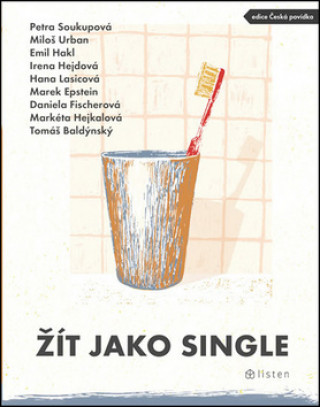 Kniha Žít jako single Petra Soukupová