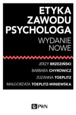 Kniha Etyka zawodu psychologa Brzeziński Jerzy