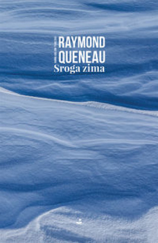 Kniha Sroga zima Queneau Raymond