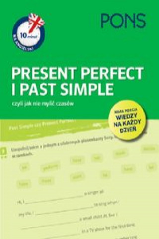 Könyv 10 minut na angielski PONS Present Perfect i Past Simple, czyli jak nie mylić czasów A1/A2 