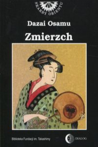 Könyv Zmierzch Osamu Dazai