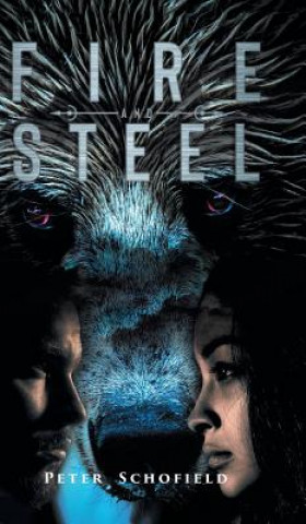 Libro Fire and Steel Peter Schofield