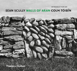 Könyv Sean Scully - Walls of Aran Colm Toibin