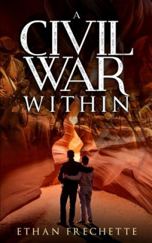 Könyv A Civil War Within Ethan Frechette