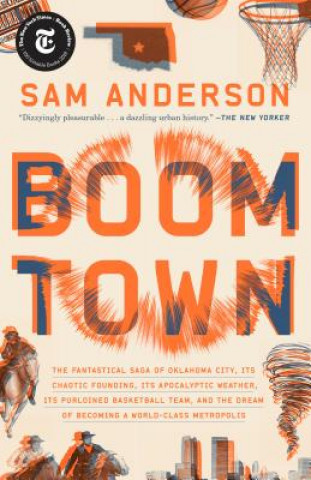 Kniha Boom Town Sam Anderson