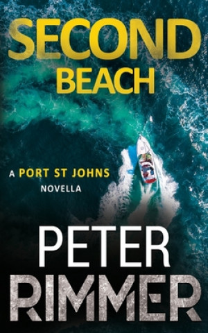 Kniha Second Beach: A light-hearted adventure, and a short story for adults Peter Rimmer