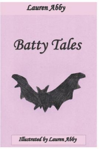 Libro Batty Tales Lauren Abby