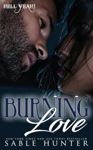 Book Burning Love: Hell Yeah! The Hell Yeah! Series