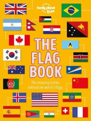 Kniha Flag Book Lonely Planet Kids