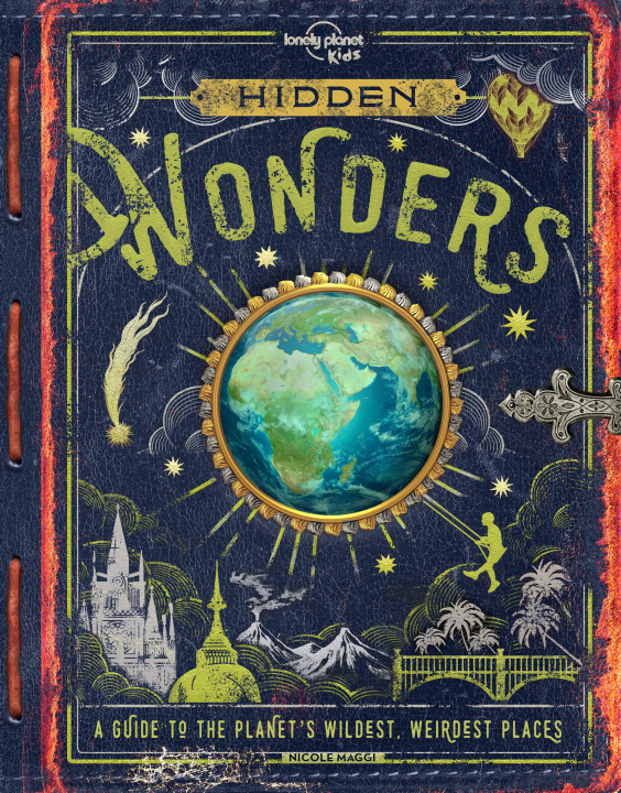 Könyv Lonely Planet Kids Hidden Wonders Lonely Planet Kids