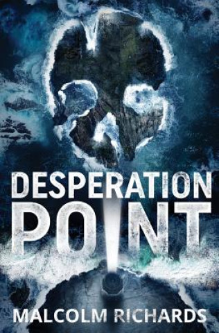 Book Desperation Point Malcolm Richards