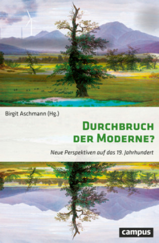 Carte Durchbruch der Moderne? Birgit Aschmann