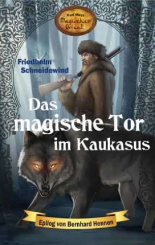 Kniha Das magische Tor im Kaukasus Friedhelm Schneidewind
