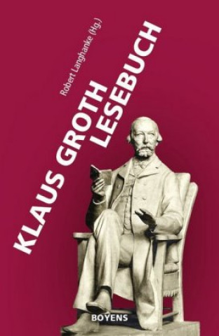 Kniha Klaus Groth Lesebuch Robert Langhanke
