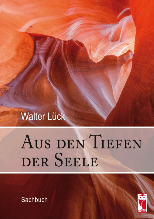 Kniha Aus den Tiefen der Seele Walter Lück