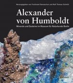 Carte Minerale und Gesteine im Museum für Naturkunde Berlin Alexander Von Humboldt